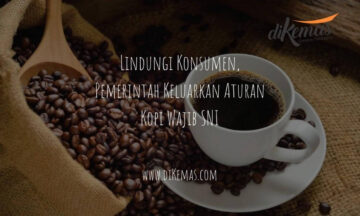 lindungi-konsumen-pemerintah-keluarkan-aturan-kopi-wajib-sni