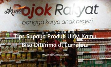 tips-supaya-produk-ukm-kamu-bisa-diterima-di-carrefour