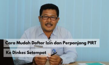 cara-mudah-daftar-izin-dan-perpanjang-pirt-ke-dinkes-setempat-2